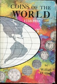 Craig, Coins ot the World, 1750-1850. (Umschlag)