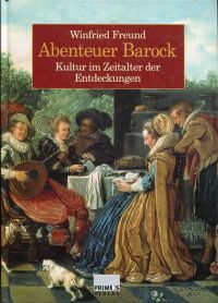 Freund, Abenteuer Barock. (Einband)