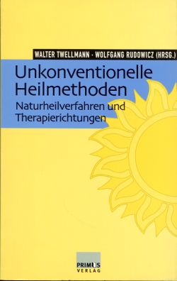 Twellmann, Unkonventionelle Heilmethoden. (Einband)