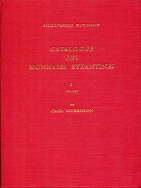Morrisson, Catalogue des monnaies byzantines de la Bibliothèque Nationale. (Einband (Abbildung von Band 1 von 2 vorhandenen Bänden))