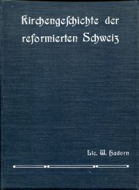Hadorn, Kirchengeschichte der reformierten Schweiz (Umschlag)