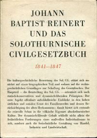 Walliser, Johann Baptist Reinert und das solothurnische Civilgesetzbuch 1841-184 (Umschlag)