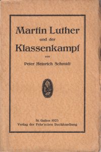 Schmidt, Martin Luther und der Klassenkampf. (Umschlag)