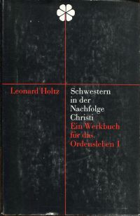 Holtz, Schwestern in der Nachfolge Christi. (Umschlag)