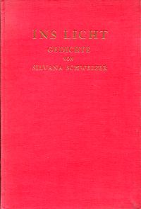 Schweizer, Ins Licht. (Umschlag)