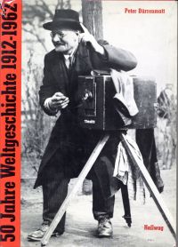 Dürrenmatt, Fünfzig Jahre Weltgeschichte 1912 - 1962. (Umschlag)