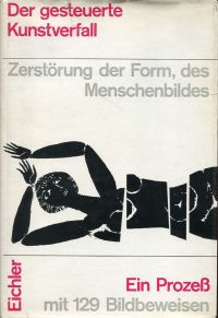 Eichler, Der gesteuerte Kunstverfall. (Umschlag)