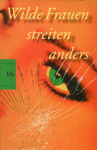 Landgrebe, Wilde Frauen streiten anders. (Umschlag)