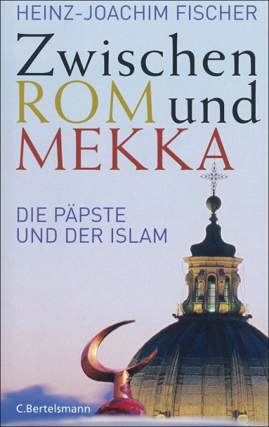 Fischer, Zwischen Rom und Mekka. (Einband)