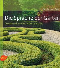 Gosse de Gorre, Die Sprache der Gärten. (Einband)