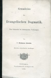 Schultz, Grundriss der Evangelischen Dogmatik. (Umschlag)