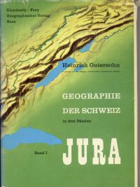 Gutersohn, Geographie der Schweiz. (Schutzumschlag (Band 1 von 3 Bänden))