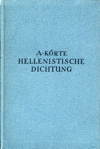 Körte, Die hellenistische Dichtung. (Umschlag)