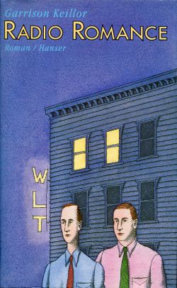Keillor, Radio romance. (Einband)