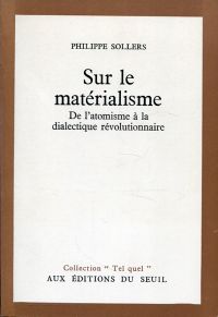 Sollers, Sur le matérialisme. (Umschlag)