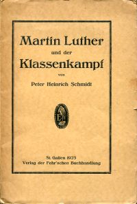 Schmidt, Martin Luther und der Klassenkampf. (Umschlag)