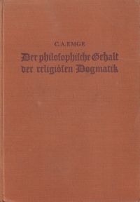 Emge, Der philosophische Gehalt der religiösen Dogmatik. (Umschlag)