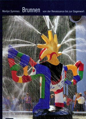 Symmes, Brunnen von der Renaissance bis zur Gegenwart. (Einband)