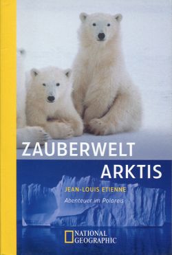 Etienne, Zauberwelt Arktis. (Einband)