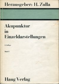 Zulla, Akupunktur in Einzeldarstellungen. (Umschlag)