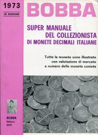 Bobba, Super Manuale del collezionista di monete decimali italiane 1798-1973. (Umschlag)