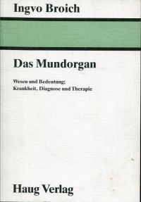 Broich, Das Mundorgan. (Umschlag)