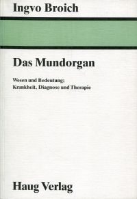 Broich, Das Mundorgan. (Umschlag)
