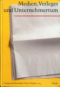 Bindschedler, Medien, Verleger und Unternehmertum. (Umschlag)