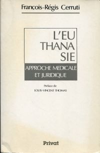 Cerruti, L'Euthanasie. Approche medicale et juridique. (Umschlag)