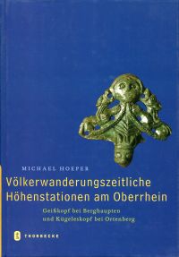 Hoeper, Völkerwanderungszeitliche Höhenstationen am Oberrhein. (Einband)