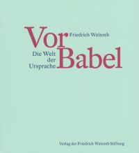 Weinreb, Vor Babel. (Umschlag)