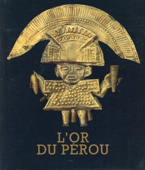 L'or du Perou. El oro del Perú. (Umschlag)