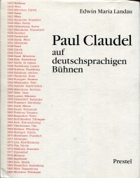 Landau, Paul Claudel auf deutschsprachigen Bühnen. (Umschlag)