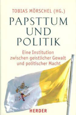 Mörschel, Papsttum und Politik. (Einband)