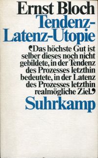 Bloch, Tendenz, Latenz, Utopie. (Umschlag)