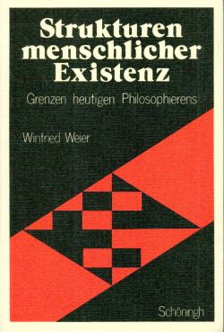 Weier, Strukturen menschlicher Existenz. (Einband)