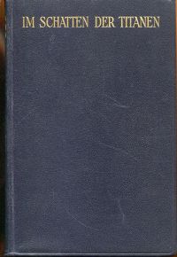 Braun, Im Schatten der Titanen. (Umschlag)