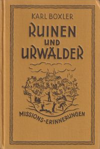 Boxler, Ruinen und Urwälder. (Umschlag)
