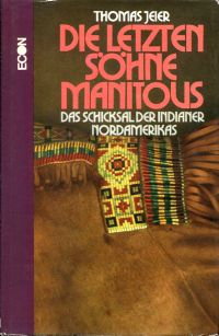 Jeier, Die letzten Söhne Manitous. (Umschlag)