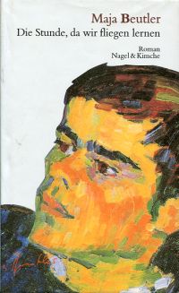 Beutler, Die Stunde, da wir fliegen lernen. (Umschlag)