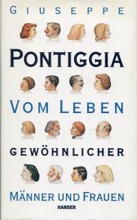 Pontiggia, Vom Leben gewöhnlicher Männer und Frauen. (Umschlag)
