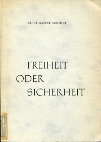 Schmidt, Freiheit oder Sicherheit? (Umschlag)