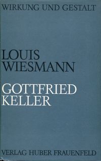 Wiesmann, Gottfried Keller. (Umschlag)