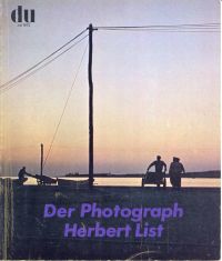 Der Photograph Herbert List. (Umschlag)