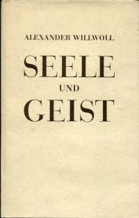 Willwoll, Seele und Geist. (Umschlag)