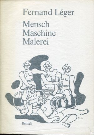 Léger, Mensch, Maschine, Malerei. (Einband)