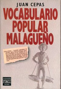 Cepas, Vocabulario Popular Malagueno. (Umschlag)