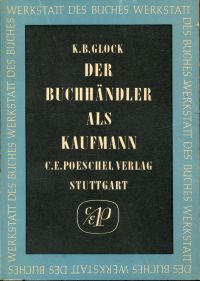 Glock, Der Buchhändler als Kaufmann. (Umschlag)