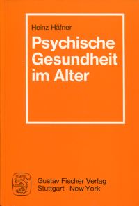 Häfner, Psychische Gesundheit im Alter. (Umschlag)