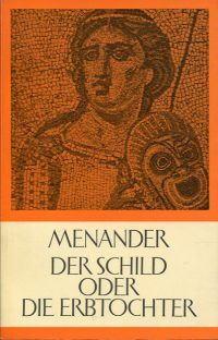 Menander: Der Schild oder Die Erbtochter. (Umschlag)